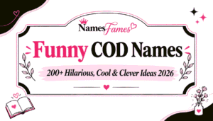 Funny COD Names: 200+ Hilarious, Cool & Clever Ideas