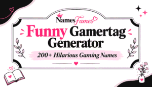 Funny Gamertag Generator: 200+ Hilarious Gaming Names
